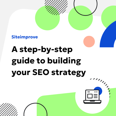 Cover graphic with the title 'A step-by-step guide to building your SEO strategy' by Siteimprove, with abstract colorful shapes and an icon of a webpage on a laptop.