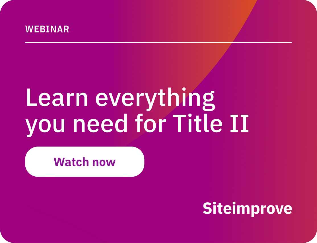 Watch the on-demand webnar Learn everything you need for Title II.