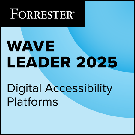 Forrester Wave Leader 2025 badge for Digital Accessibility Platforms.