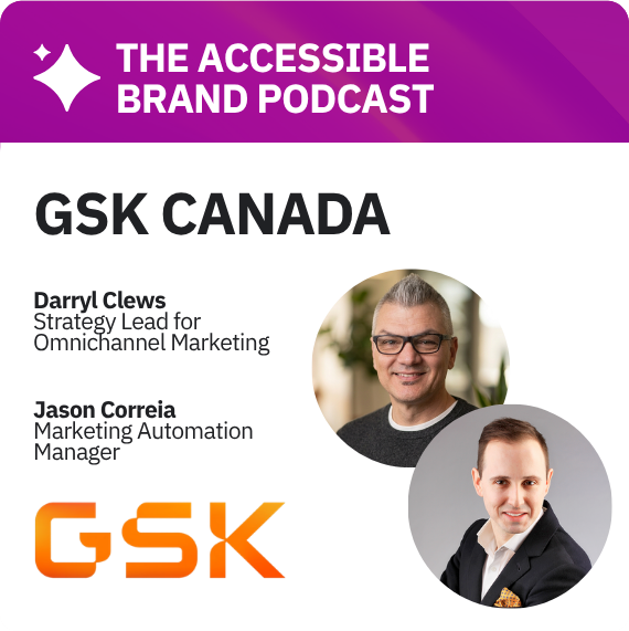 Siteimprove podcast episode 4 featuring Darryl Clews, Strategy Lead for Omnichannel Marketing, and Jason Correia, Marketing Automation Manager, from GSK Canada.