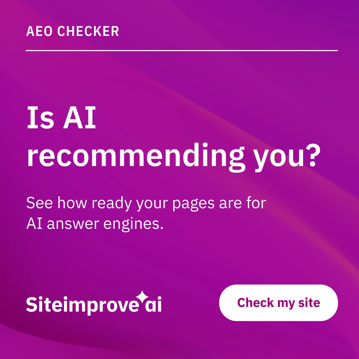 Siteimprove AEO Checker prompting users to see how ready their pages are for AI answer engines.